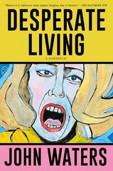 Desperate Living
