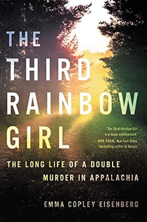 The Third Rainbow Girl: The Long Life of a Double Murder in Appalachia cover image