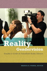 Reality Gendervision: Sexuality and Gender on Transatlantic Reality Television cover image