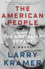 The American People: Volume 2: The Brutality of Fact: A Novel (The American People Series, 2) cover image