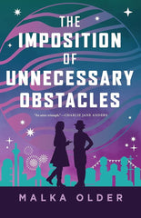 The Imposition of Unnecessary Obstacles (The Investigations of Mossa and Pleiti, 2) cover image