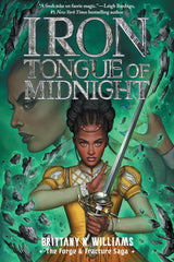 Iron Tongue of Midnight (The Forge & Fracture Saga, Book 3) (Volume 3) cover image