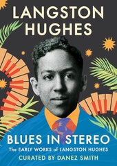 Blues in Stereo: The Early Works of Langston Hughes cover image