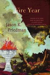 Fire Year (Mary McCarthy Prize in Short Fiction) cover image