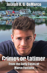 Crimes on Latimer: From the Early Cases of Marco Fontana (A Marco Fontana Mystery) cover image