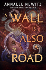 A Wall Is Also a Road