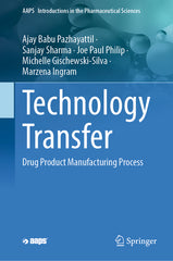 Technology Transfer: Drug Product Manufacturing Process (2023) - Ingram