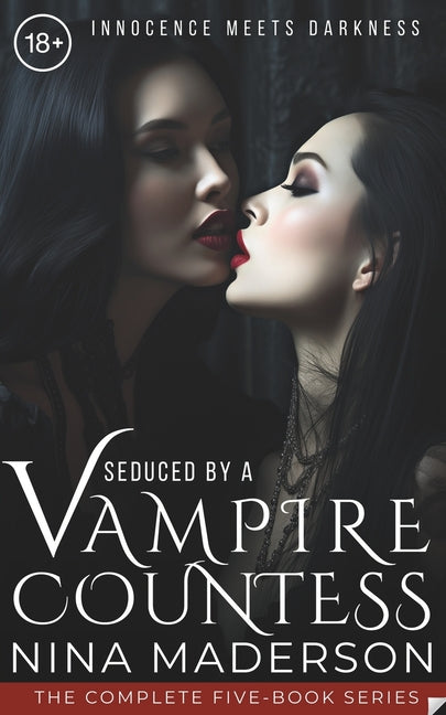 Seduced by a Vampire Countess: The Complete Five-Book Paranormal Lesbian Series - Ingram