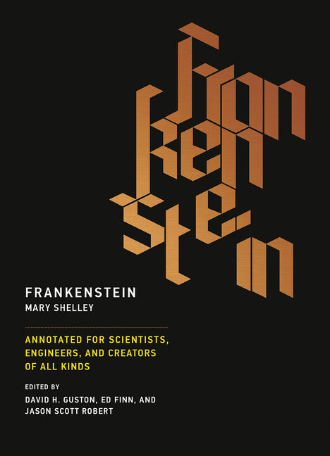 Frankenstein: Annotated for Scientists, Engineers, and Creators of All Kinds - Ingram
