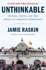 Unthinkable: Trauma, Truth, and the Trials of American Democracy - Ingram