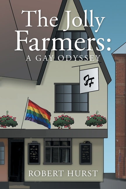 Jolly Farmers: A Gay Odyssey - Ingram