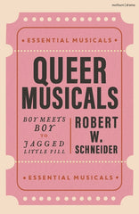 Queer Musicals: Boy Meets Boy to Jagged Little Pill - Ingram