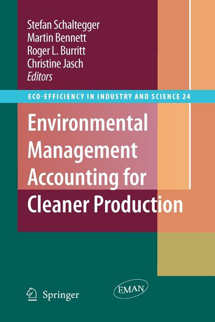 Environmental Management Accounting for Cleaner Production - Ingram