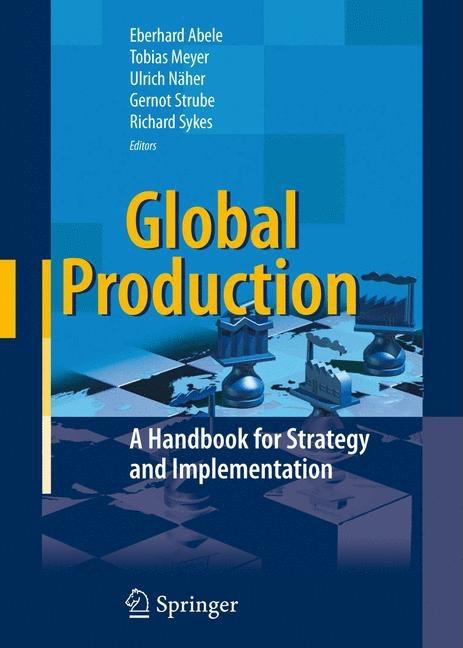 Global Production: A Handbook for Strategy and Implementation (2008) - Ingram