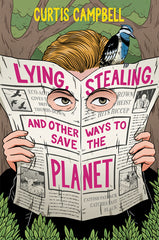 Lying, Stealing, and Other Ways to Save the Planet - Ingram