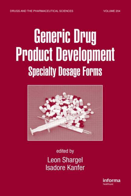Generic Drug Product Development: Specialty Dosage Forms - Ingram