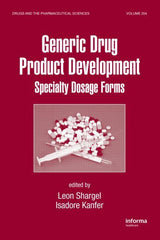 Generic Drug Product Development: Specialty Dosage Forms - Ingram
