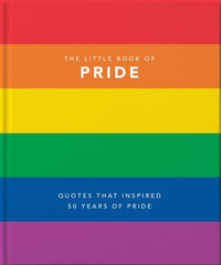 Little Book of Pride: Quotes That Inspired 50 Years of Pride - Ingram