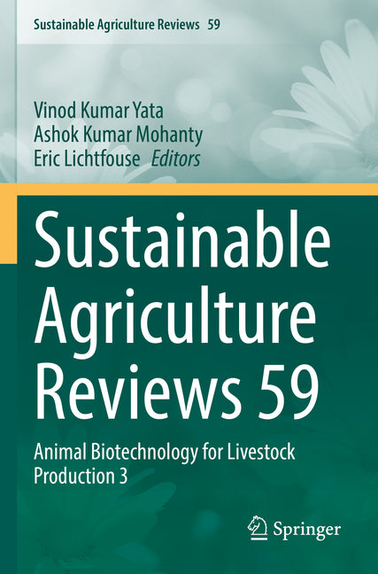 Sustainable Agriculture Reviews 59: Animal Biotechnology for Livestock Production 3 (2023) - Ingram