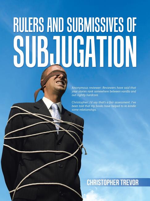 Rulers and Submissives of Subjugation - Ingram