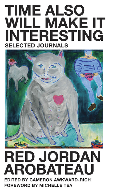 Time Also Will Make It Interesting: Selected Journals - Ingram