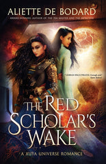 The Red Scholar's Wake: A Xuya Universe Romance - Ingram