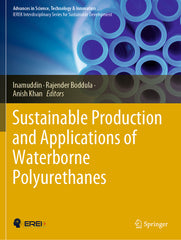 Sustainable Production and Applications of Waterborne Polyurethanes (2021) - Ingram