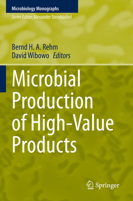 Microbial Production of High-Value Products (2022) - Ingram
