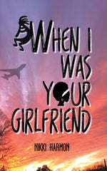 When I Was Your Girlfriend - Ingram