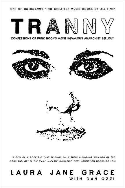Tranny: Confessions of Punk Rock's Most Infamous Anarchist Sellout - Ingram