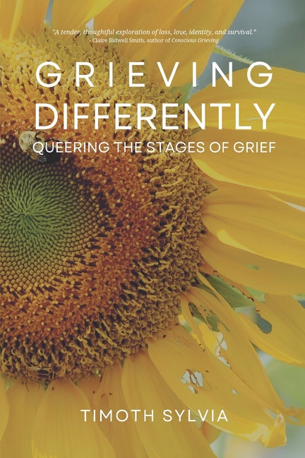 Grieving Differently: Queering the Stages of Grief