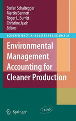 Environmental Management Accounting for Cleaner Production (2008) - Ingram