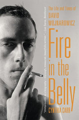 Fire in the Belly: The Life and Times of David Wojnarowicz - Ingram