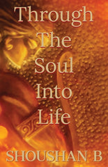 Through The Soul Into Life - Ingram