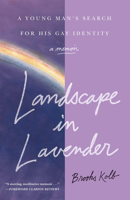 Landscape in Lavender: A Young Man's Search for His Gay Identity - Ingram