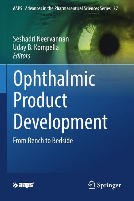 Ophthalmic Product Development: From Bench to Bedside (2021) - Ingram