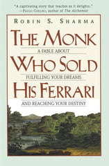 Monk Who Sold His Ferrari: A Fable about Fulfilling Your Dreams & Reaching Your Destiny - Ingram