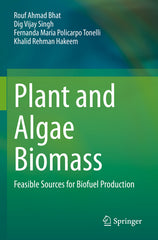 Plant and Algae Biomass: Feasible Sources for Biofuel Production (2022) - Ingram