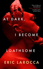 At Dark, I Become Loathsome - Ingram
