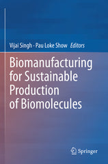 Biomanufacturing for Sustainable Production of Biomolecules (2023) - Ingram