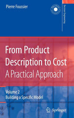 From Product Description to Cost: A Practical Approach: Volume 2: Building a Specific Model (2006) - Ingram