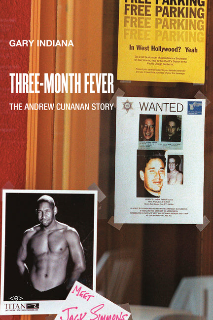 Three-Month Fever: The Andrew Cunanan Story - Ingram