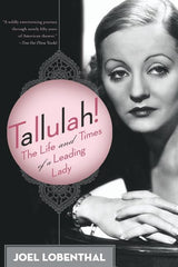 Tallulah!: The Life and Times of a Leading Lady - Ingram