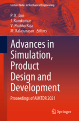 Advances in Simulation, Product Design and Development: Proceedings of Aimtdr 2021 (2023) - Ingram
