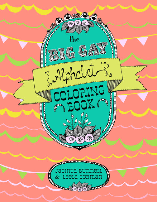 Big Gay Alphabet Coloring Book - Ingram
