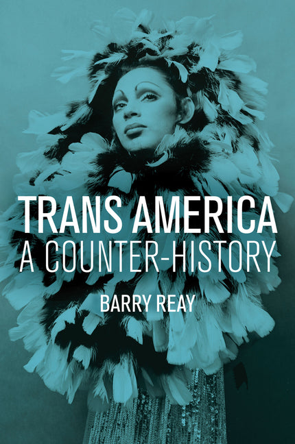 Trans America: A Counter-History - Ingram