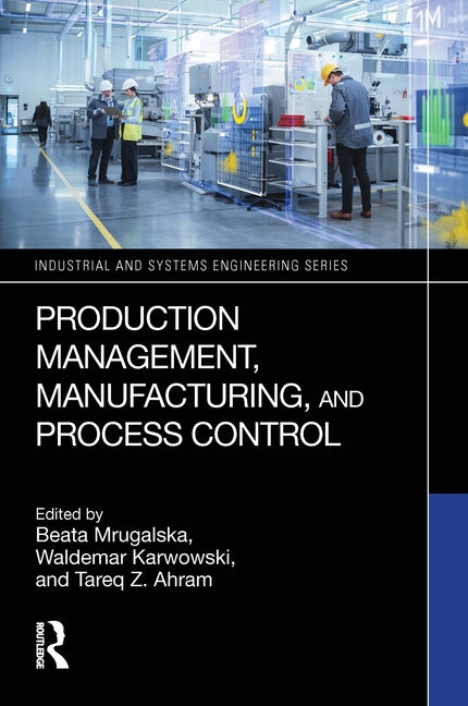 Production Management, Manufacturing, and Process Control - Ingram