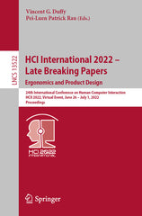 Hci International 2022 - Late Breaking Papers: Ergonomics and Product Design: 24th International Conference on Human-Computer Interaction, Hcii 2022, - Ingram