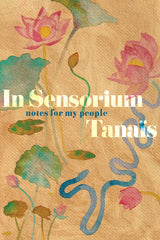 In Sensorium: Notes for My People - Ingram