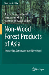 Non-Wood Forest Products of Asia: Knowledge, Conservation and Livelihood (2022) - Ingram